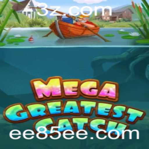 Descubra o Universo de MegaGreatestCatch: O Novo Fenômeno dos Jogos